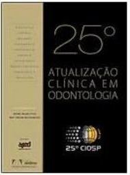25° Ciosp: Atualização Clínica em Odontologia