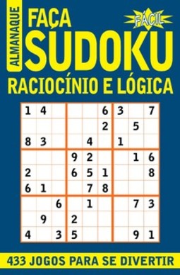 Almanaque faça sudoku - Fácil: raciocínio e lógica