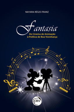 Fantasia: do cinema de animação à política de boa vizinhança