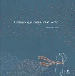O menino que queria virar vento