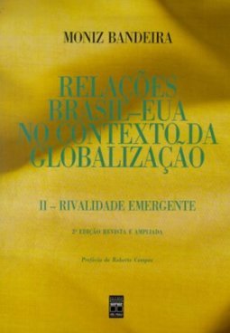 Relações Brasil-EUA no Contexto da Globalização: Rivalidade Emergente
