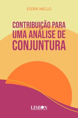 Contribuição para uma análise de conjuntura