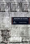 Memória de Ulisses: narrativas sobre a fronteira na Grécia antiga