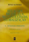 Relações Brasil-EUA no Contexto da Globalização: Rivalidade Emergente