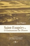 Saint-Exupéry ou O ensinamento do deserto