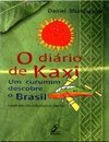 O Diário de Kaxi: um Curumim Descobre o Brasil