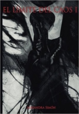 El Limite del Caos I (El Limite del Caos #1)