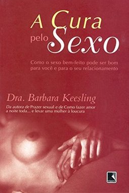 A Cura Pelo Sexo