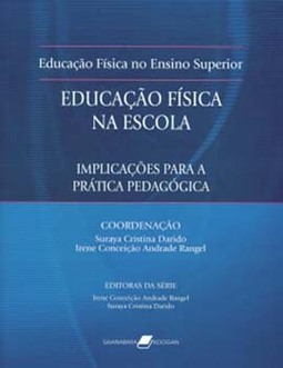 Educação física na escola: Implicações para a prática pedagógica