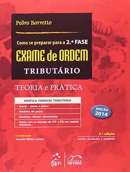 Como se preparar para a 2ª fase - Exame de Ordem: Tributário - Teoria e prática