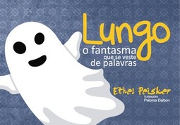 Lungo: o fantasma que se veste de palavras