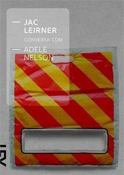 JAC LEIRNER CONVERSA COM ADELE NELSON