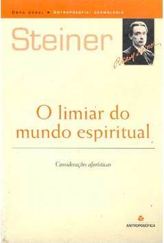 O LIMIAR DO MUNDO ESPIRITUAL