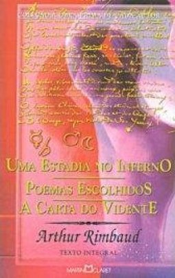 Uma Estadia no Inferno; Poemas Escolhidos; A Carta do Vidente