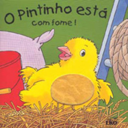 O Pintinho Está com Fome