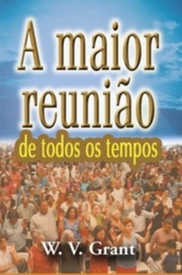 A maior reunião de todos os tempos