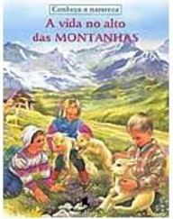 A Vida no Alto das Montanhas