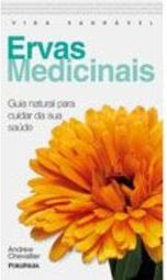 Ervas Medicinais: Guia Natural para da Sua Saúde