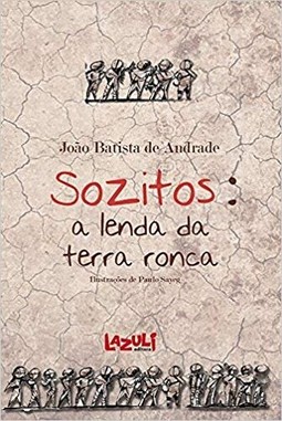 Sozitos - A lenda da terra ronca