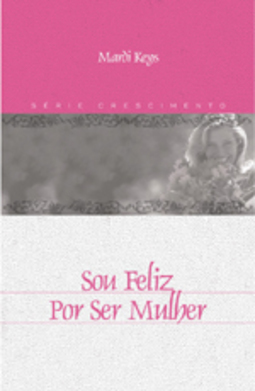 Sou Feliz Por Ser Mulher
