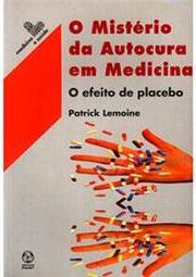 O Mistério da Autocura em Medicina