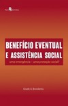 Benefício eventual e assistência social: Uma emergência - Uma proteção social?