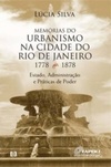 Memórias do Urbanismo na Cidade do Rio de Janeiro