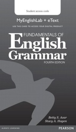 Fundamentals of English grammar: student access code - MyEnglishLab + eText