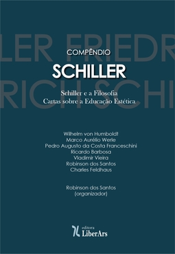 Compêndio Schiller: Schiller e a filosofia; Cartas sobre a educação estética