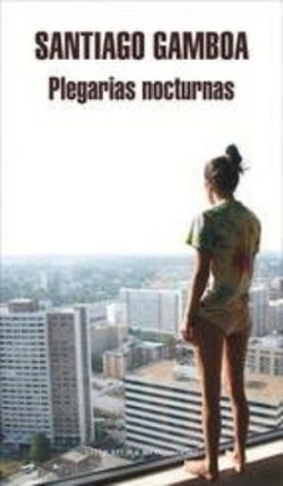Plegarias nocturnas (Literatura Mondadori #494)