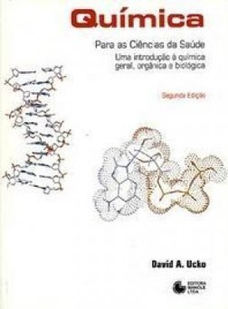 Química para as ciências da saúde: Uma introdução à química geral, orgânica e biológica