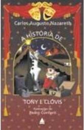 A História de Tony e Clovis