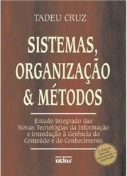 Sistemas, Organização e Métodos