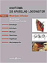 Anatomia do Aparelho Locomotor: Membro Inferior - vol. 1