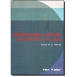Epistemologia e método na obra de C. G. Jung