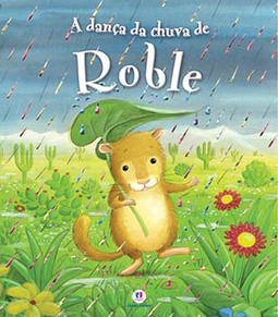 A dança da chuva de Roble
