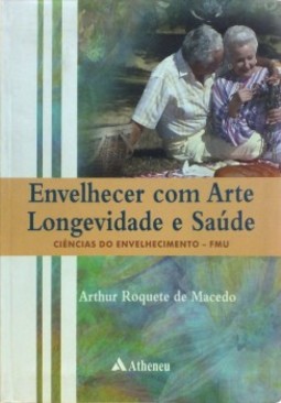 Envelhecer com arte: longevidade e saúde