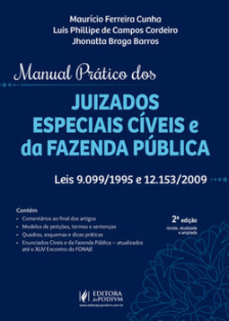 Manual prático dos juizados especiais cíveis e da Fazenda Pública