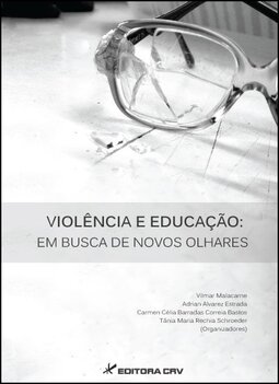 Violência e educação: em busca de novos olhares