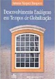 Desenvolvimento Endógeno em Tempos de Globalização
