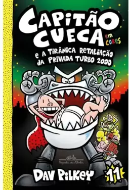Capitão Cueca e a Tirânica Retaliação da Privada Turbo 2000