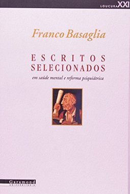 Escritos Selecionados em Saúde Mental e Reforma Psiquiátrica