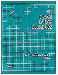 Pouco de Nós Sobre Voz, Um
