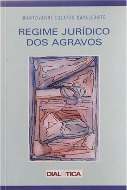 Regime Jurídico dos Agravos
