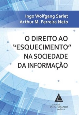 Direito ao ''esquecimento'' na sociedade da informação