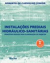 Instalações prediais hidráulico-sanitárias: princípios básicos para elaboração de projetos