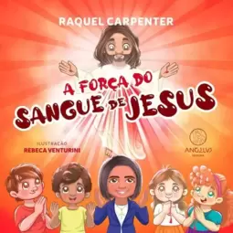 A força do sangue de Jesus