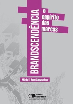 Brandscendência: o espírito das marcas