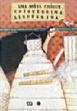 Noiva Chique, Chiquérrima, Lindérrima, Uma