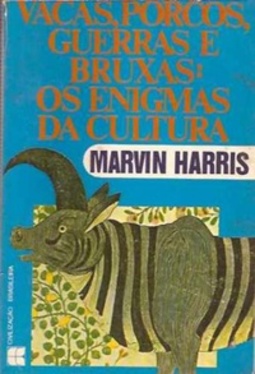 Vacas, Porcos, Guerras E Bruxas